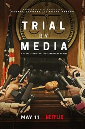 Trial by Media