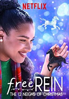 Free Rein: The Twelve Neighs of Christmas