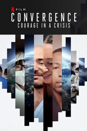 Convergence: Courage in a Crisis