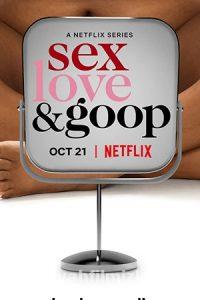 Sex, Love & Goop