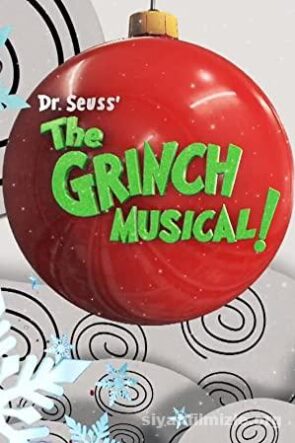 Dr. Seuss’ the Grinch Musical