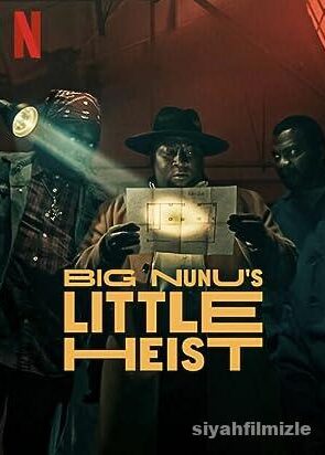 Big Nunu’s Little Heist