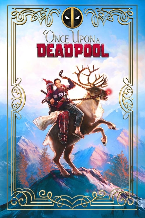 Bir Zamanlar Deadpool (2018)